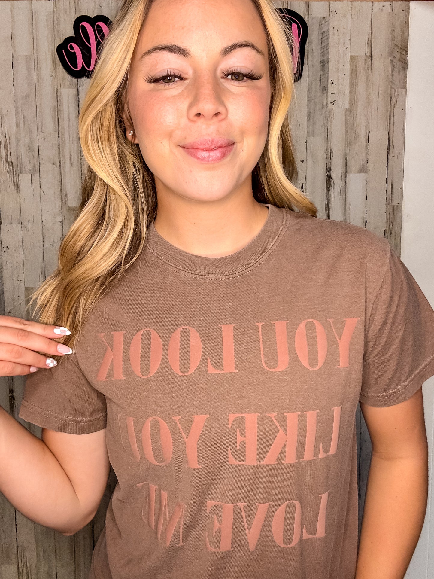 You Love Me Tee